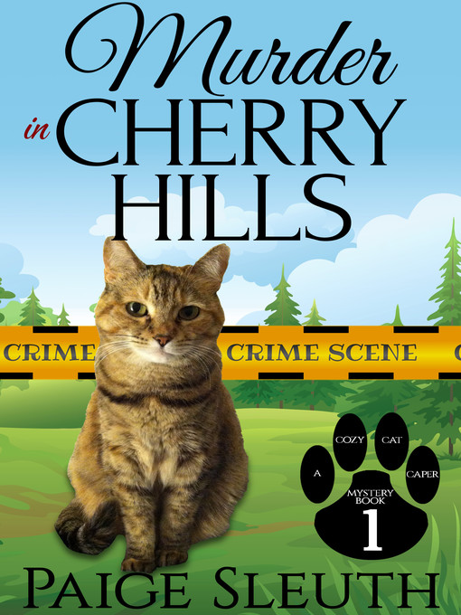Title details for Murder in Cherry Hills by Paige Sleuth - Available